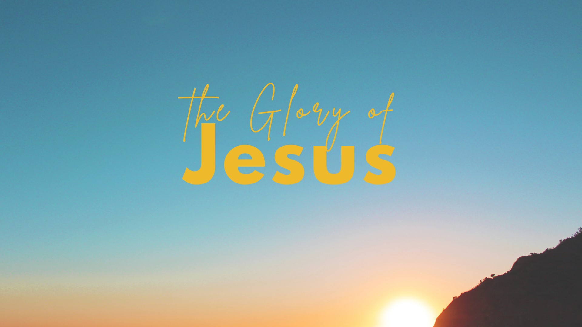glory of Jesus